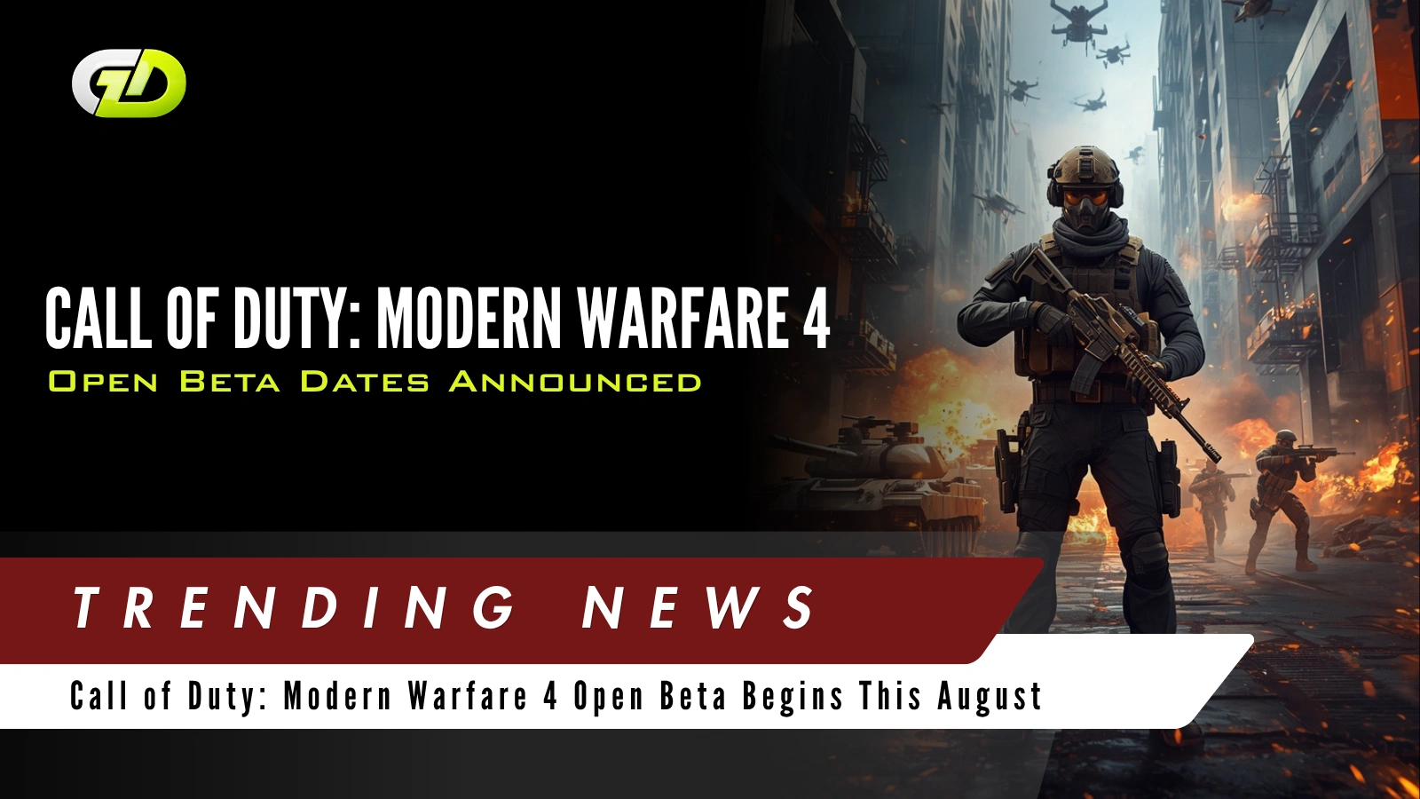 Call of Duty: Modern Warfare 4 Open Beta Begins This August