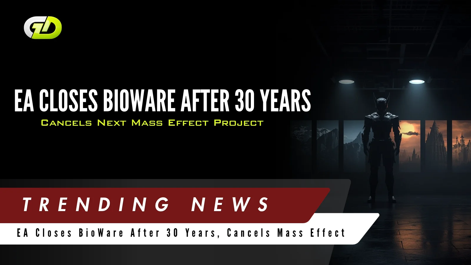 EA Closes BioWare After 30 Years, Cancels Mass Effect