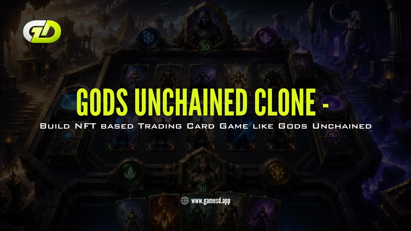 Gods Unchained Clone - Build NFT based Trading Card Game like Gods Unchained