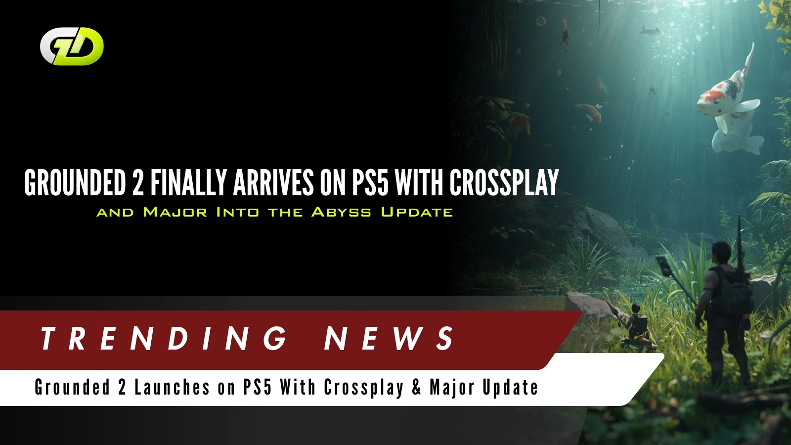 Grounded 2 Finally Arrives on PS5 With Crossplay and Major Into the Abyss Update