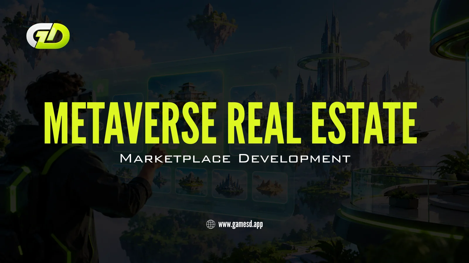Metaverse Real Estate Marketplace: Build a Virtual Property Trading Platform