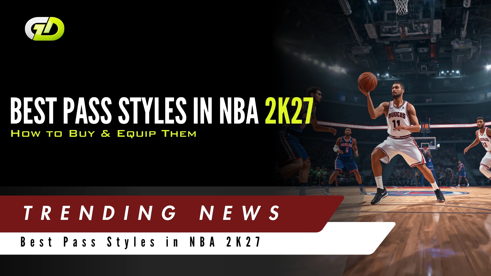 Best Pass Styles in NBA 2K27