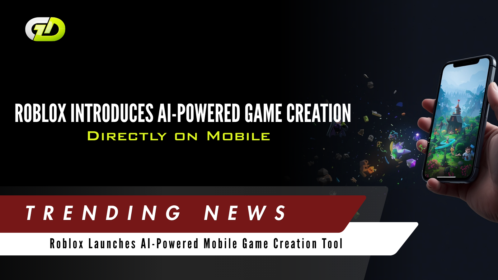 Roblox Introduces AI-Powered Game Creation Directly on Mobile