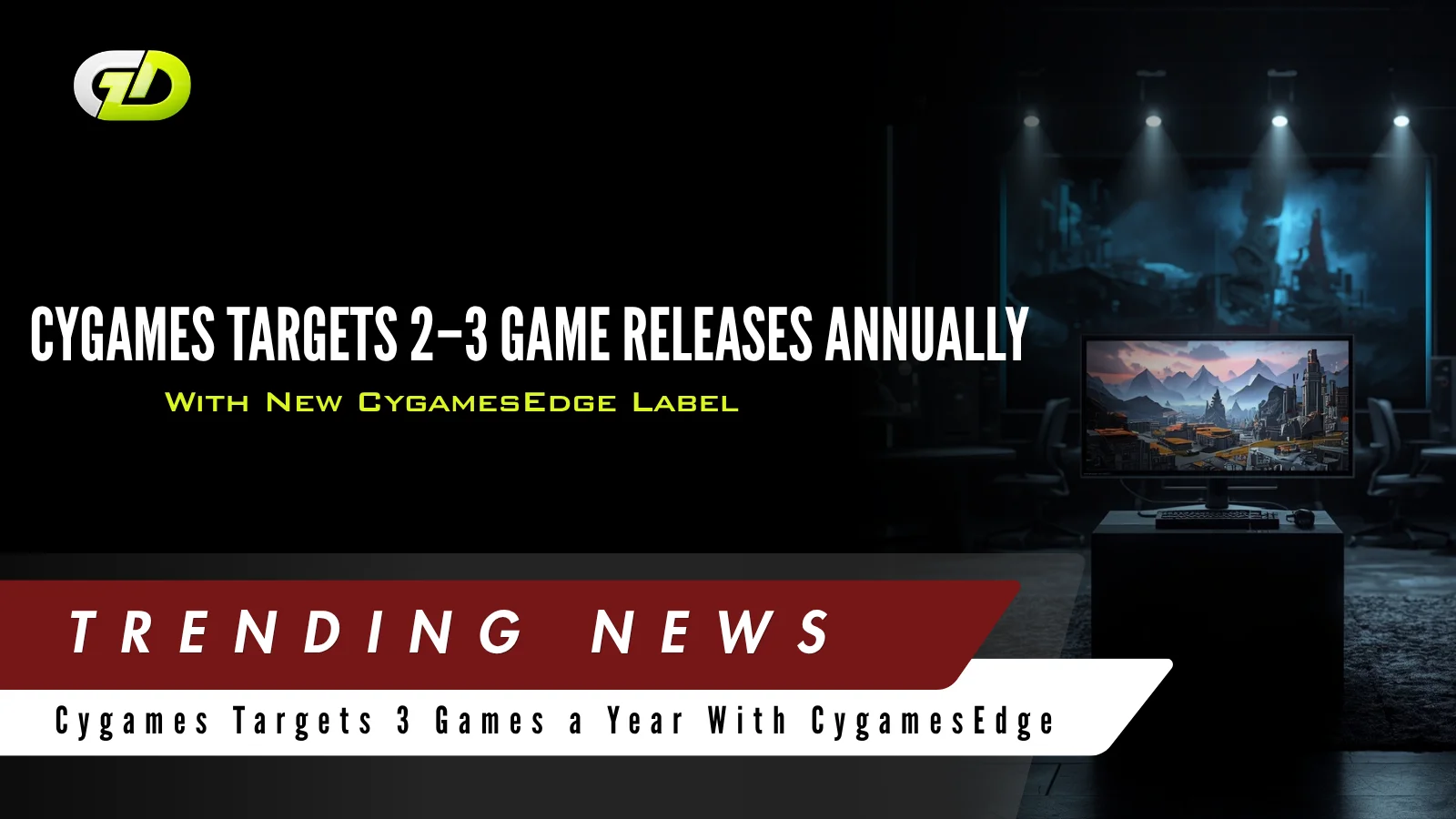 Cygames Targets 2–3 Game Releases Annually With New CygamesEdge Label