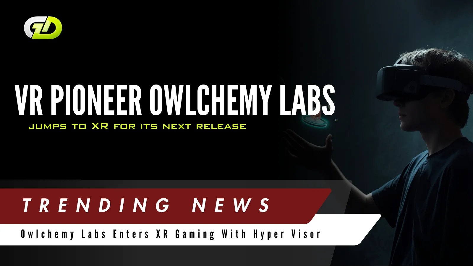 Owlchemy Labs Expands Into XR Gaming With Hyper Visor