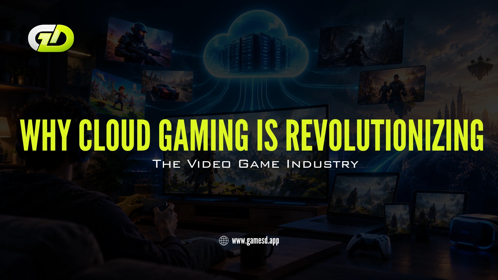 Why Cloud Gaming Is Revolutionizing The Video Game Industry