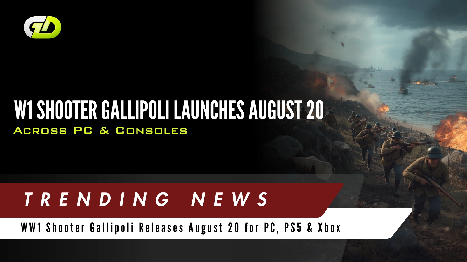 WW1 Shooter Gallipoli Launches August 20 Across PC & Consoles